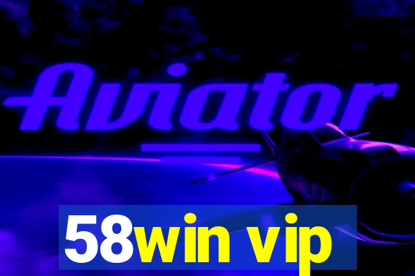 58win vip